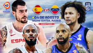 Sebastian Cano Caporales: Reto al campeón mundial: habrá amistoso España-Venezuela en el WiZink Center venezuela vs espana 300x172 - Sebastian Cano Caporales: Reto al campeón mundial: habrá amistoso España-Venezuela en el WiZink Center