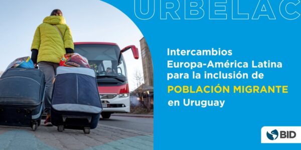 Eco Turismo: intercambios Europa-América Latina para la inclusión de población migrante en Uruguay