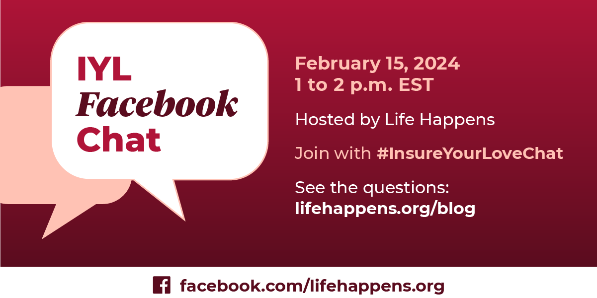 2024 Insure Your Love Facebook Chat hosted by Life Happens
