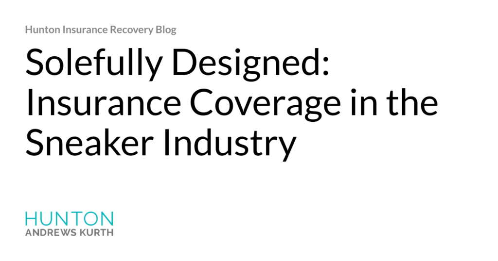 Hjalmar Jesus Gibeli Gomez: Solefully Designed: Insurance Coverage in the Sneaker Industry Hjalmar Jesus Gibeli Gomez Solefully Designed Insurance Coverage in the 1024x538 - Hjalmar Jesus Gibeli Gomez: Solefully Designed: Insurance Coverage in the Sneaker Industry