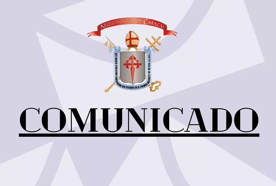 Arquidiócesis de Caracas, contundente ante ola de noticias falsas - COMUNICADO OFICIAL - FOTO