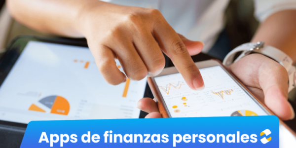 ¿Por Qué Utilizar Apps para Gestionar Tus Finanzas?