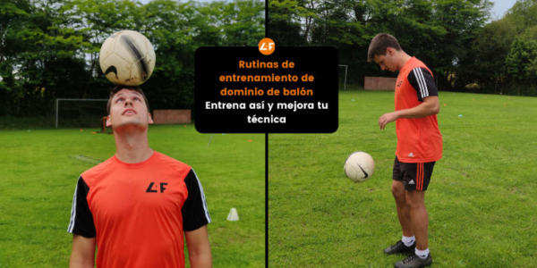 El Dominio del Esférico: Ejercicios Esenciales para Elevar tu Control de Balón en el Fútbol