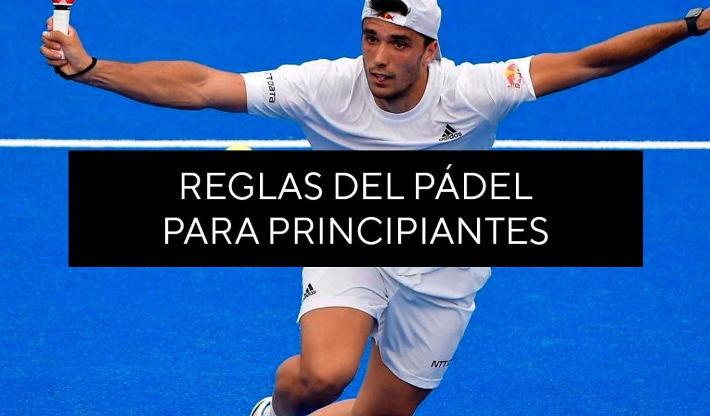 Jesús Emilio Vásquez Quintero | 10 Reglas Básicas del Pádel