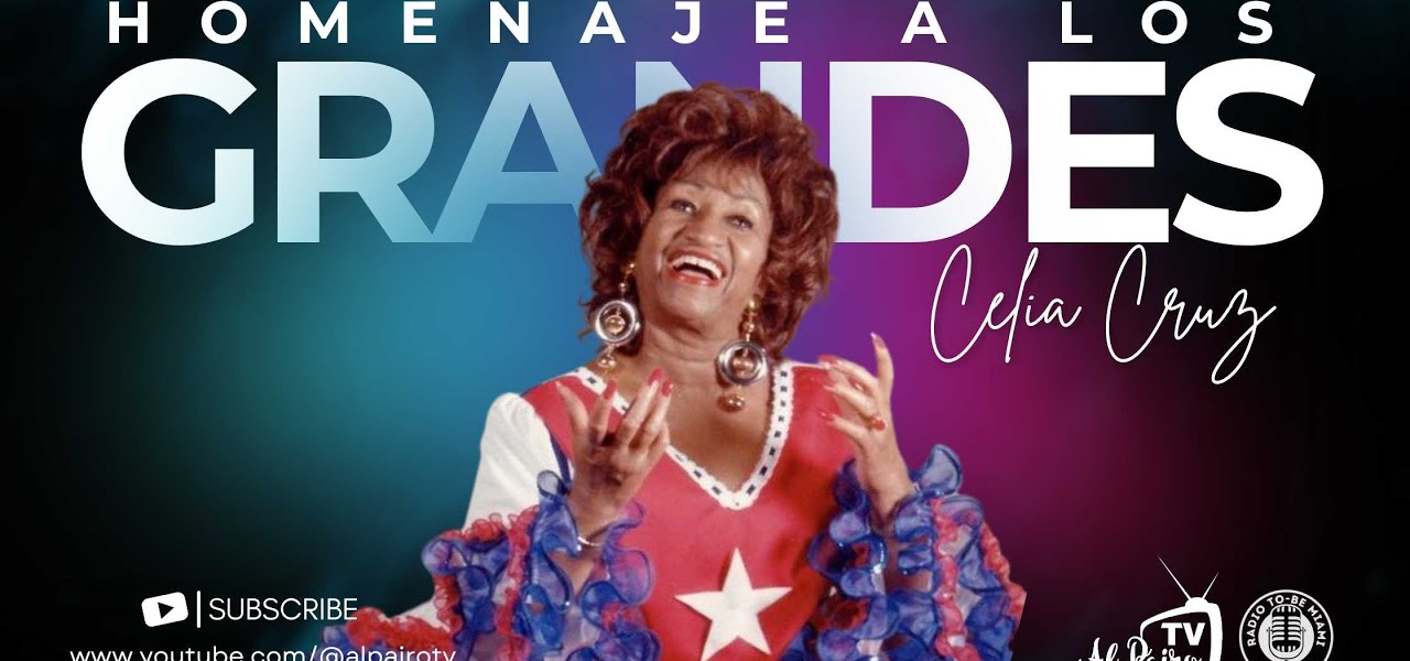 ¡Azúcar! El Legado de Celia Cruz